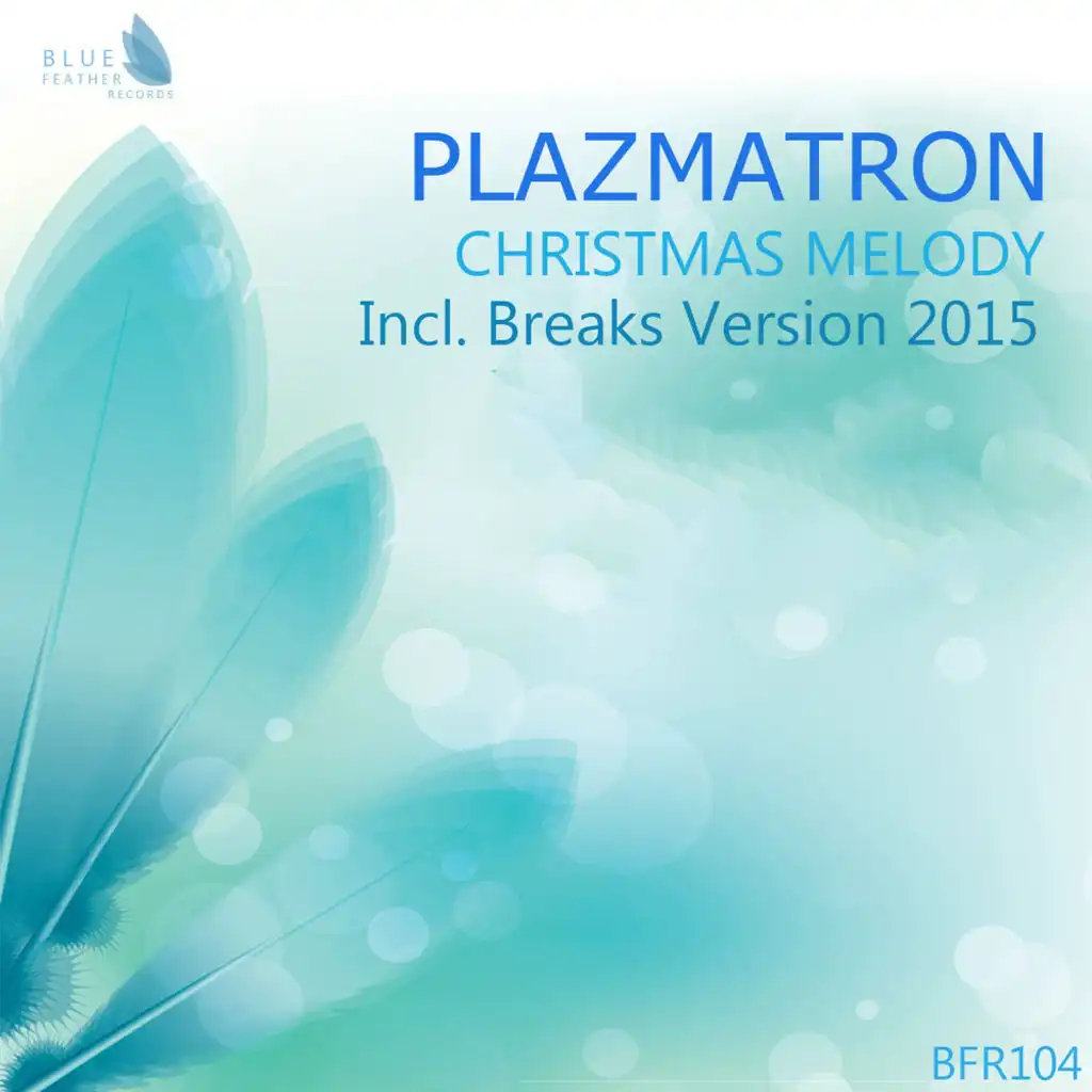 Christmas Melody (Breaks Version 2015)