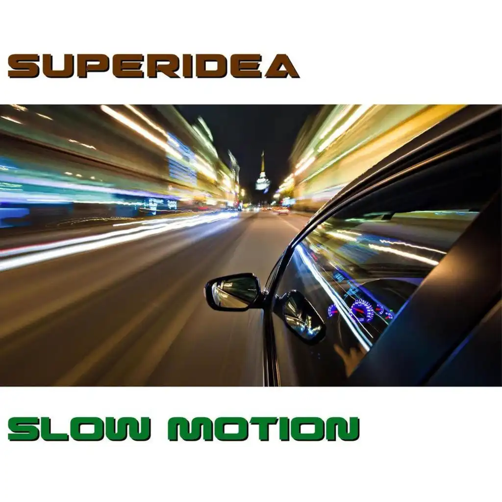 Slow Motion (Original Mix)