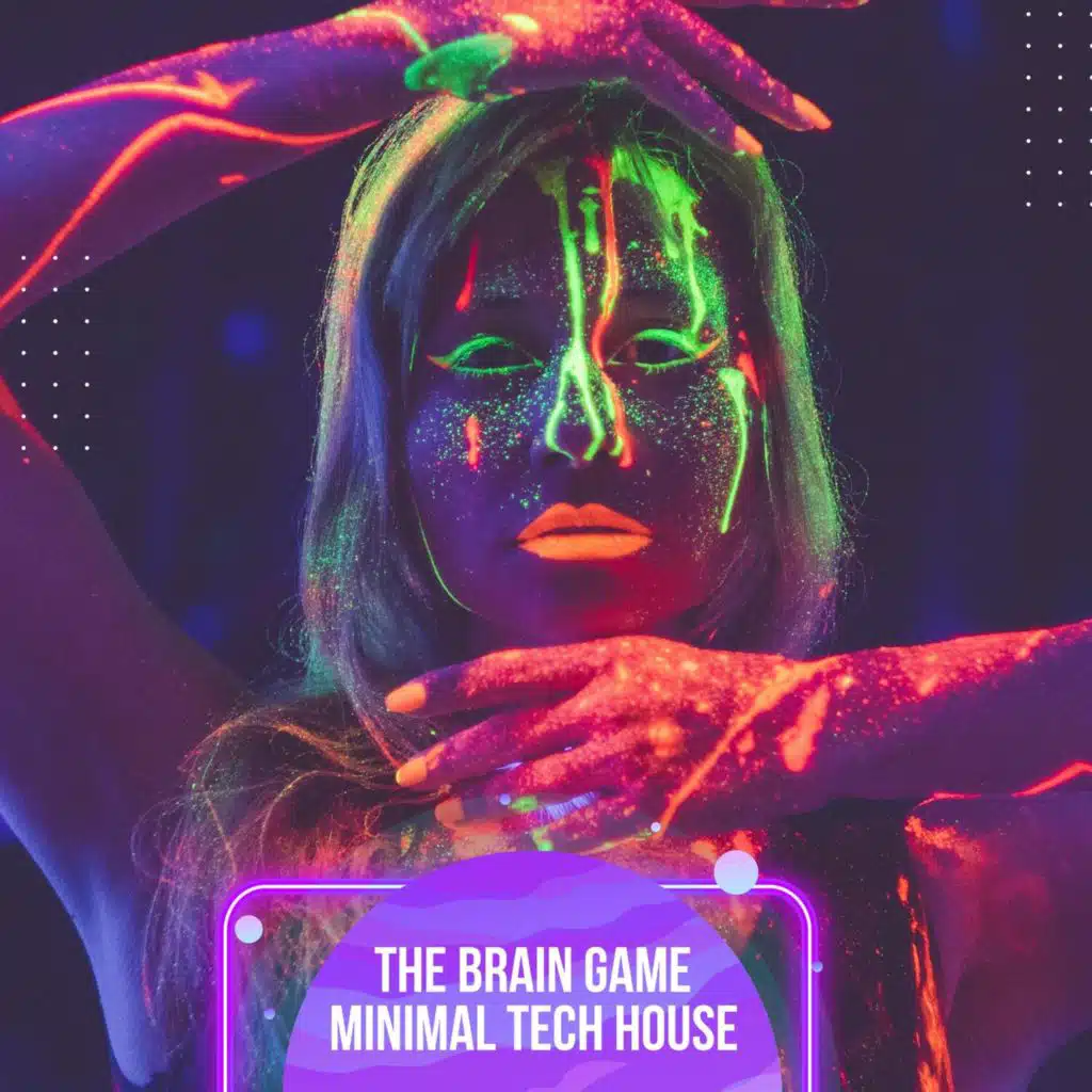 The Brain Game Minimal Tech House