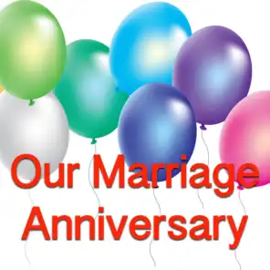 Our Marriage Anniversary