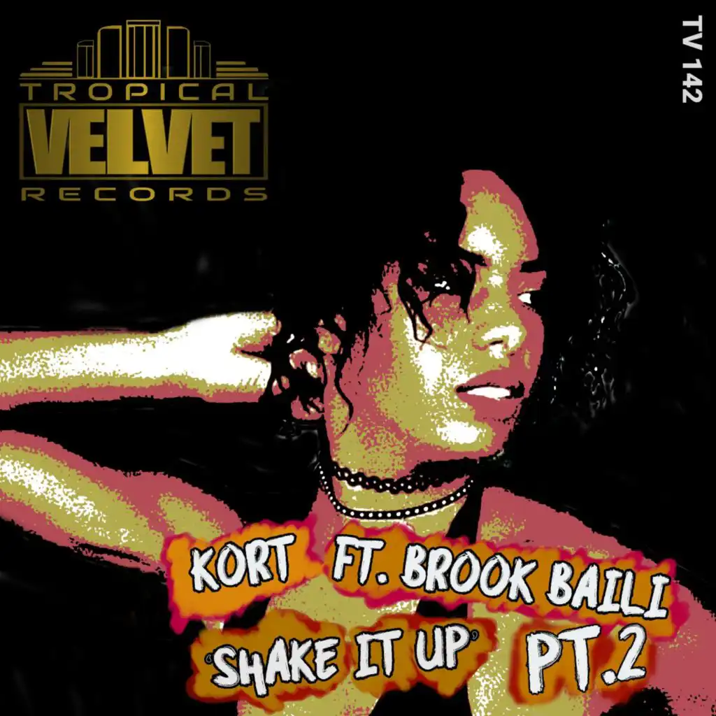 Shake It Up P2 (KORT's Throwback For The Soul Mix) [feat. Brook Baili]