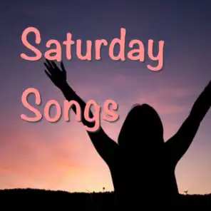 Saturday Songs