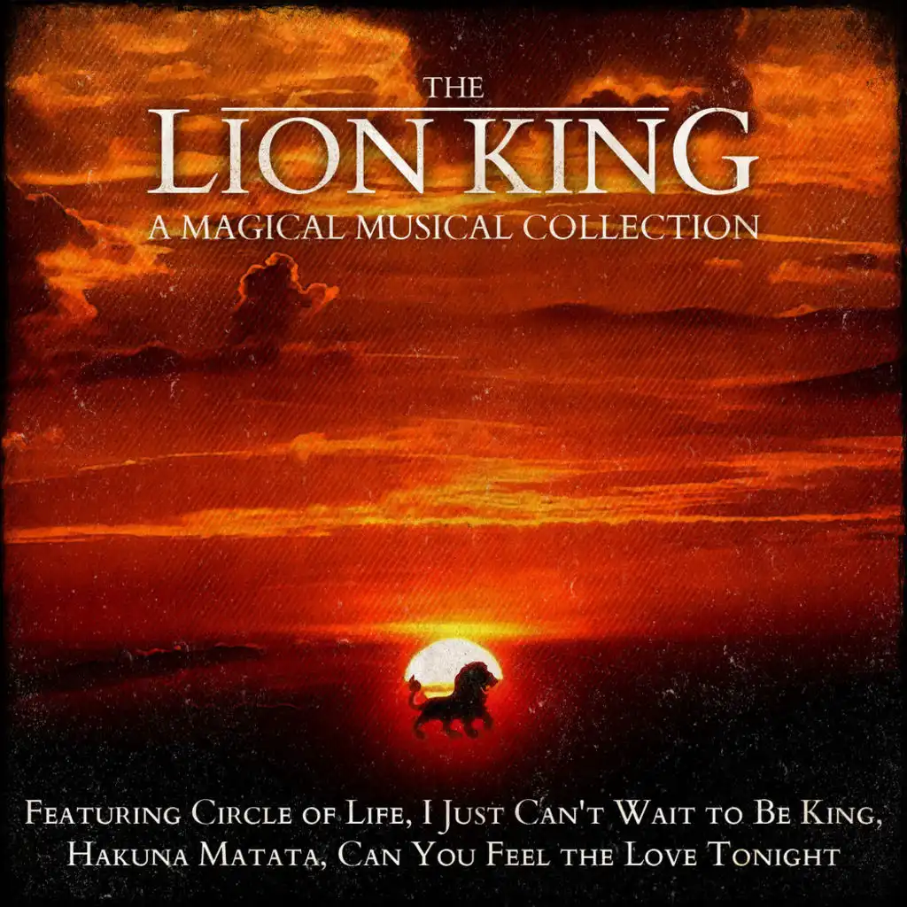 I Just Can't Wait to Be King (From "The Lion King") (Reprise)