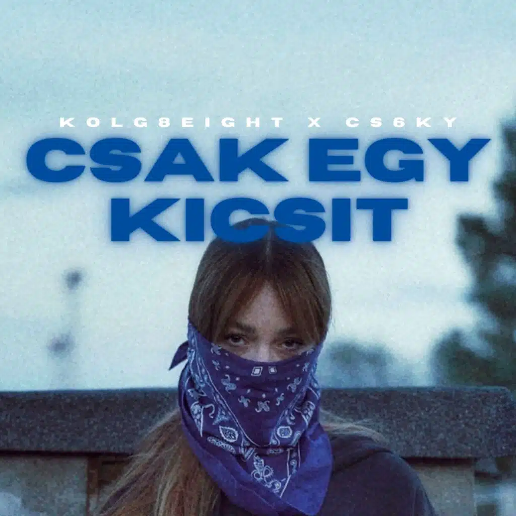 Kolg8eight & Csoky