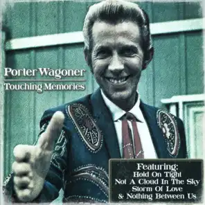 Porter Wagoner - Touching Memories