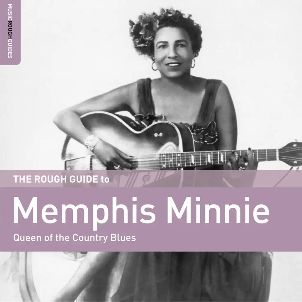 Rough Guide to Memphis Minnie - Queen of the Country Blues