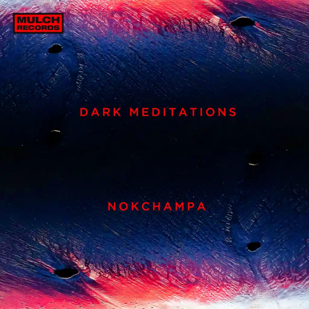 Dark Meditations