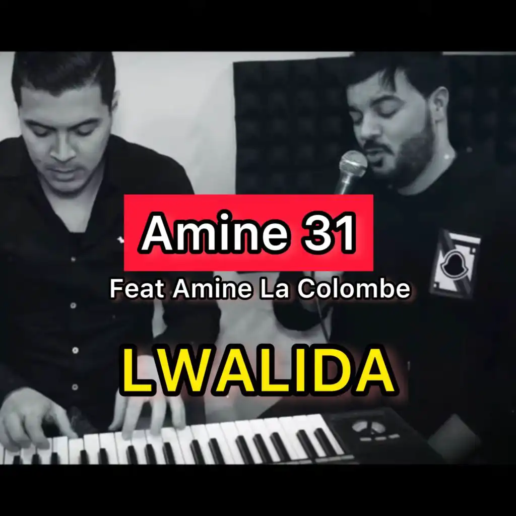 LWALIDA (feat. Amine La Colombe)