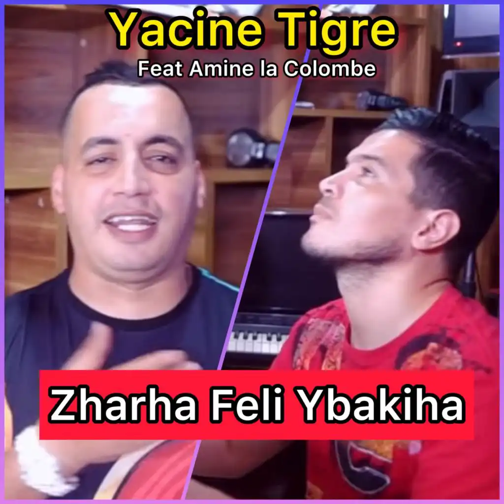 Zharha Feli Ybakiha (feat. Amine La Colombe)