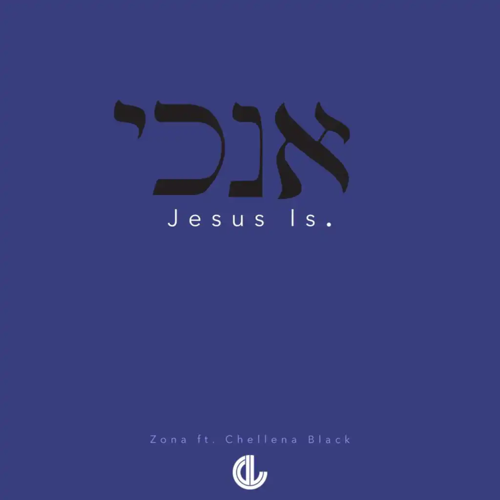 Jesus Is (feat. Chellena Black)