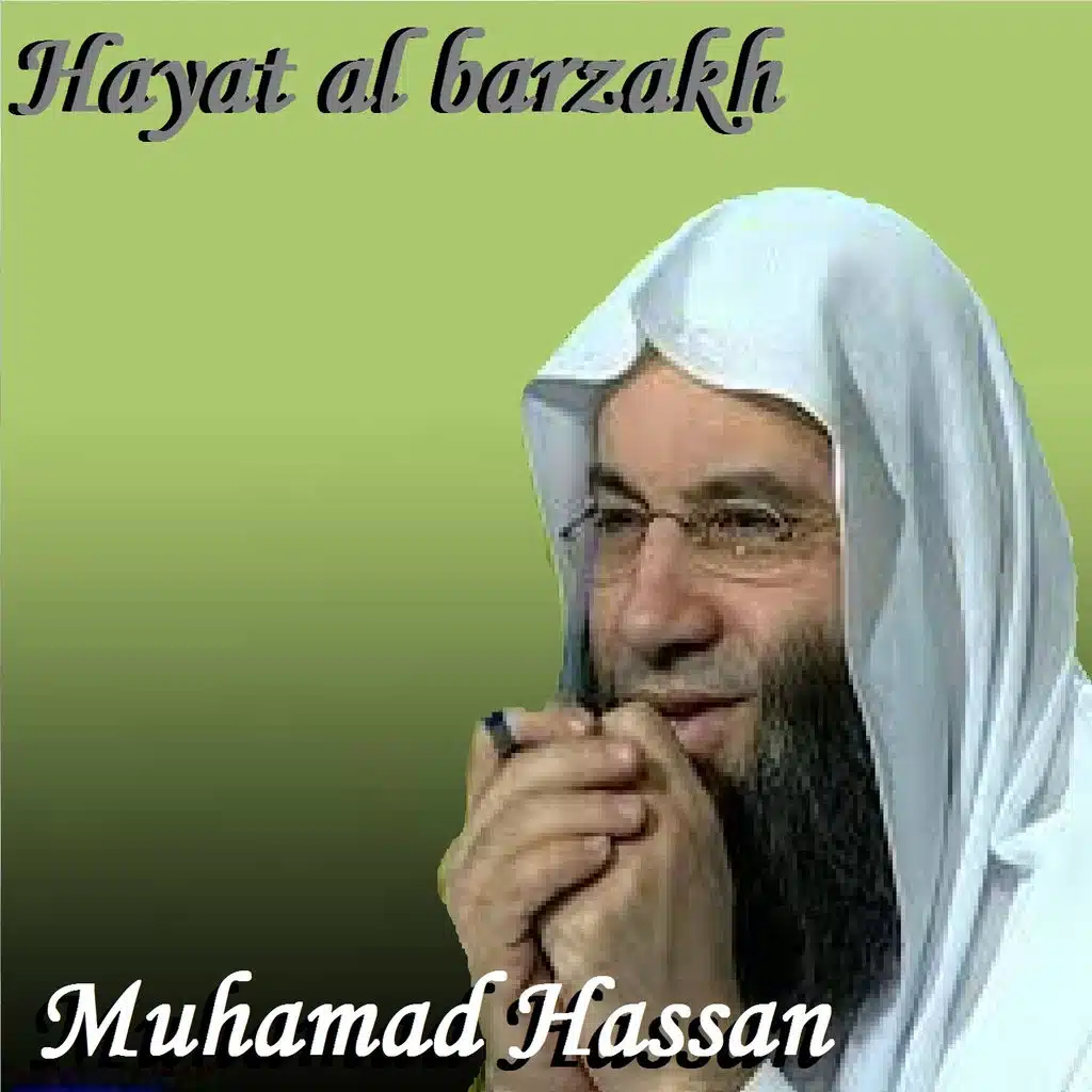 Hayat Al Barzakh, Pt. 2