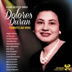 Tributo: Duas Noites para Dolores Duran (Ao Vivo)