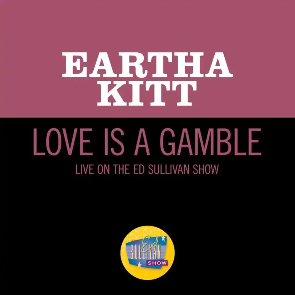 Love Is A Gamble (Live On The Ed Sullivan Show, March 6, 1960)