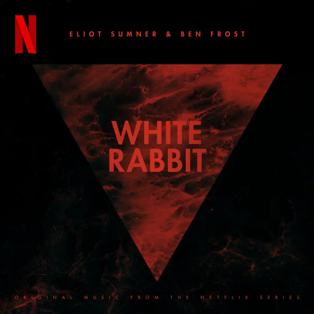 White Rabbit (Original Music From The Netflix Series)