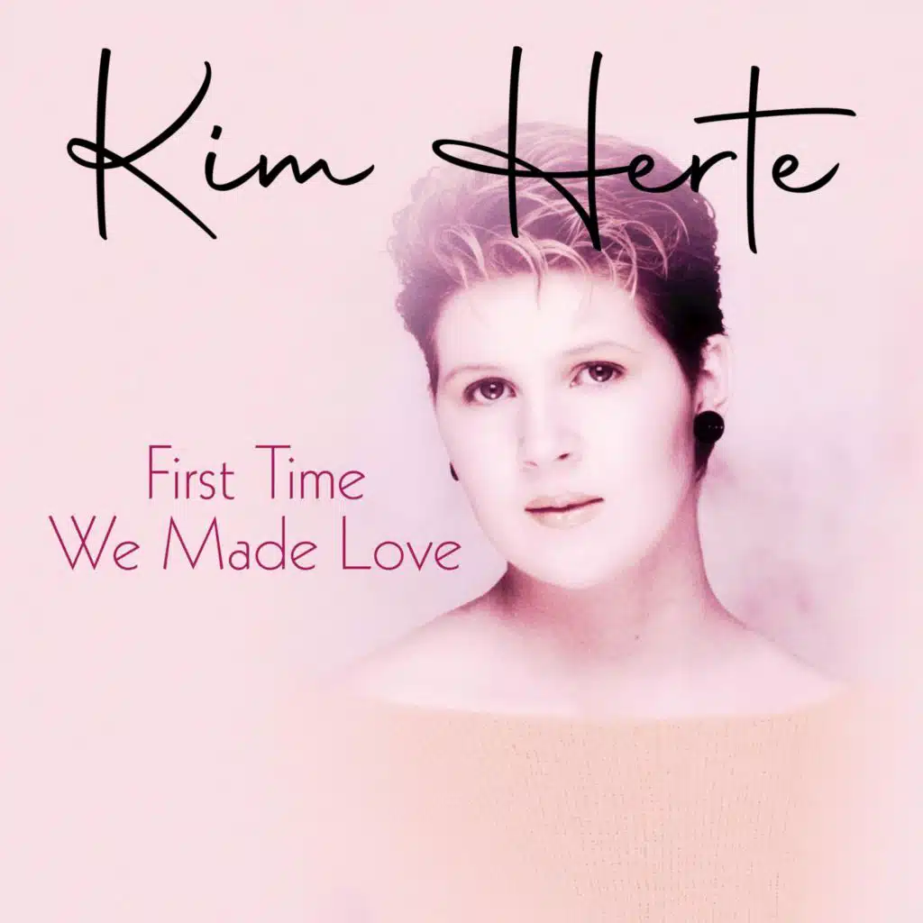 First Time We Made Love