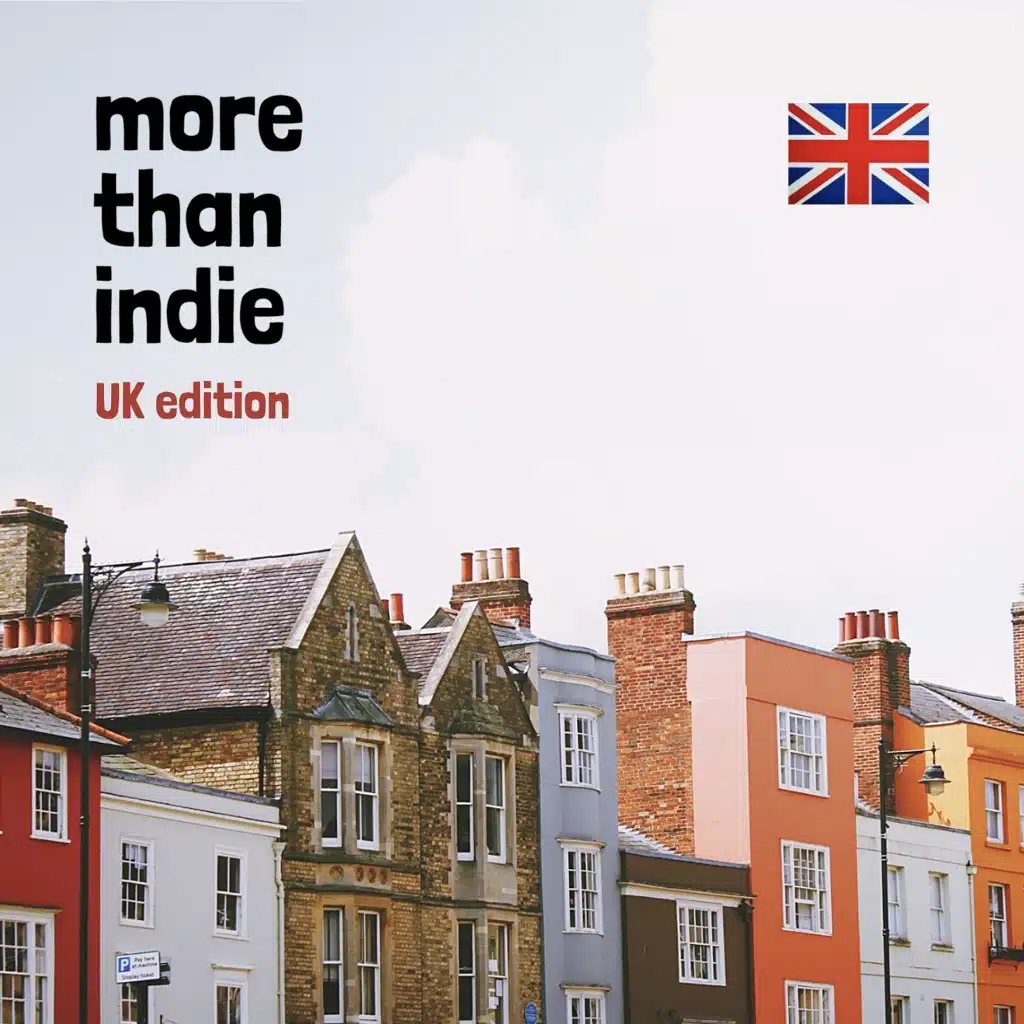 MoreThanIndie: UK Favorites