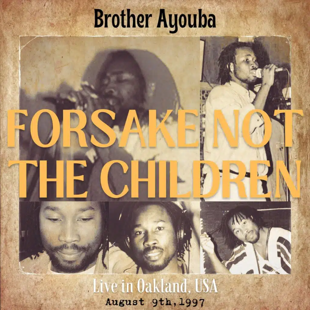 Forsake Not the Children: Live in Oakland, USA (August 9th, 1997)