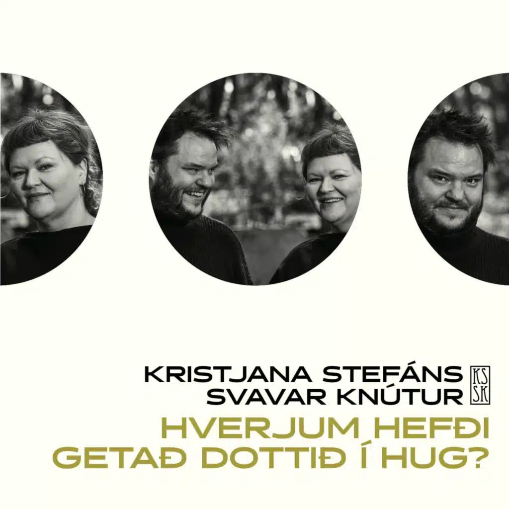 Svavar Knútur & Kristjana Stefáns