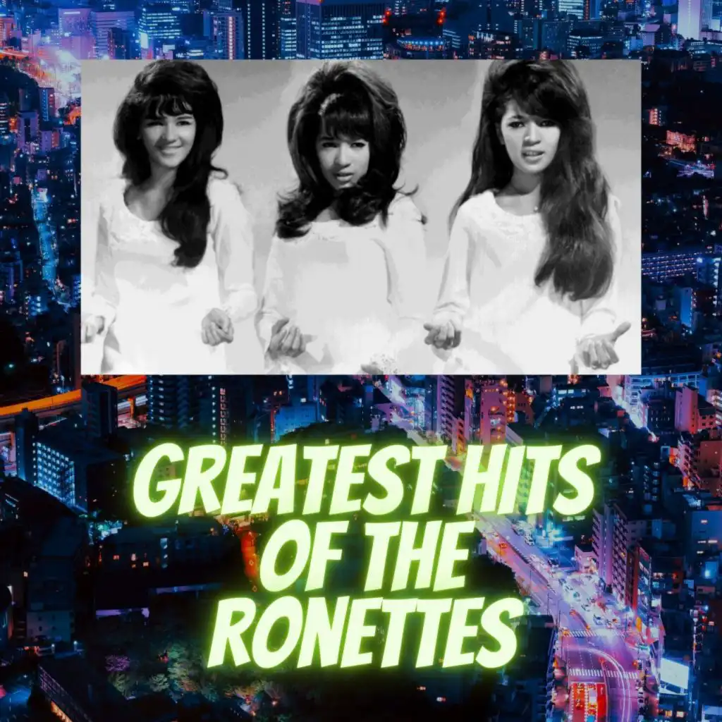 Greatest Hits of the Ronettes