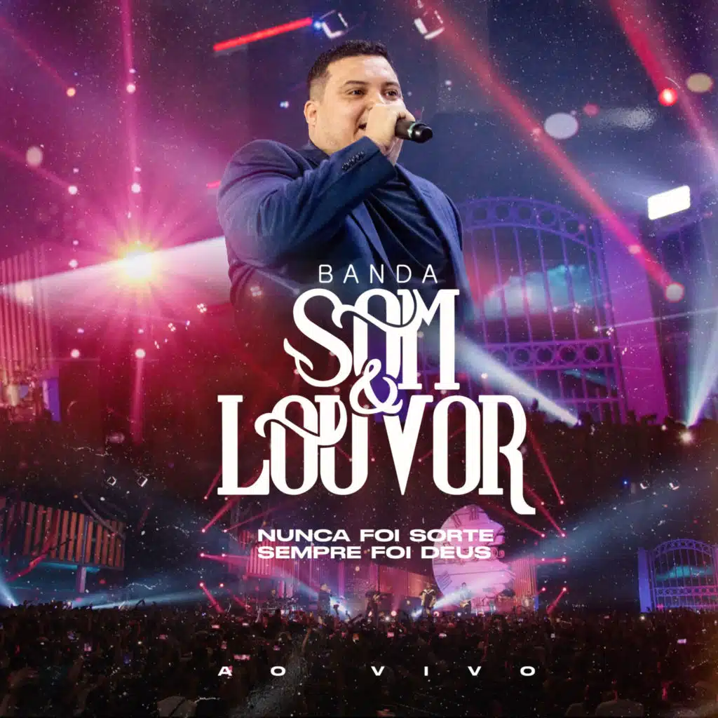 Nunca Foi Sorte, Sempre Foi Deus (Ao Vivo)