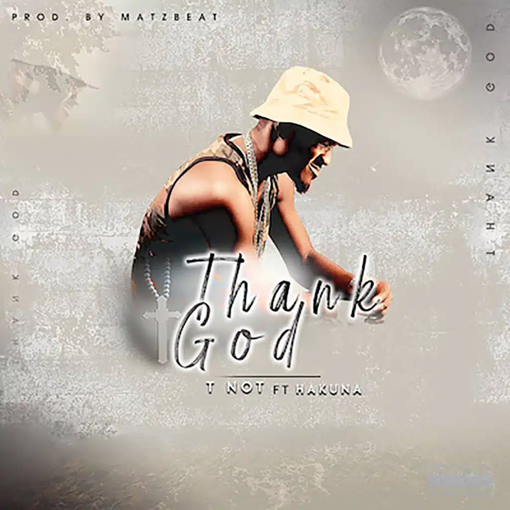 Thank God (feat. Hakuna)