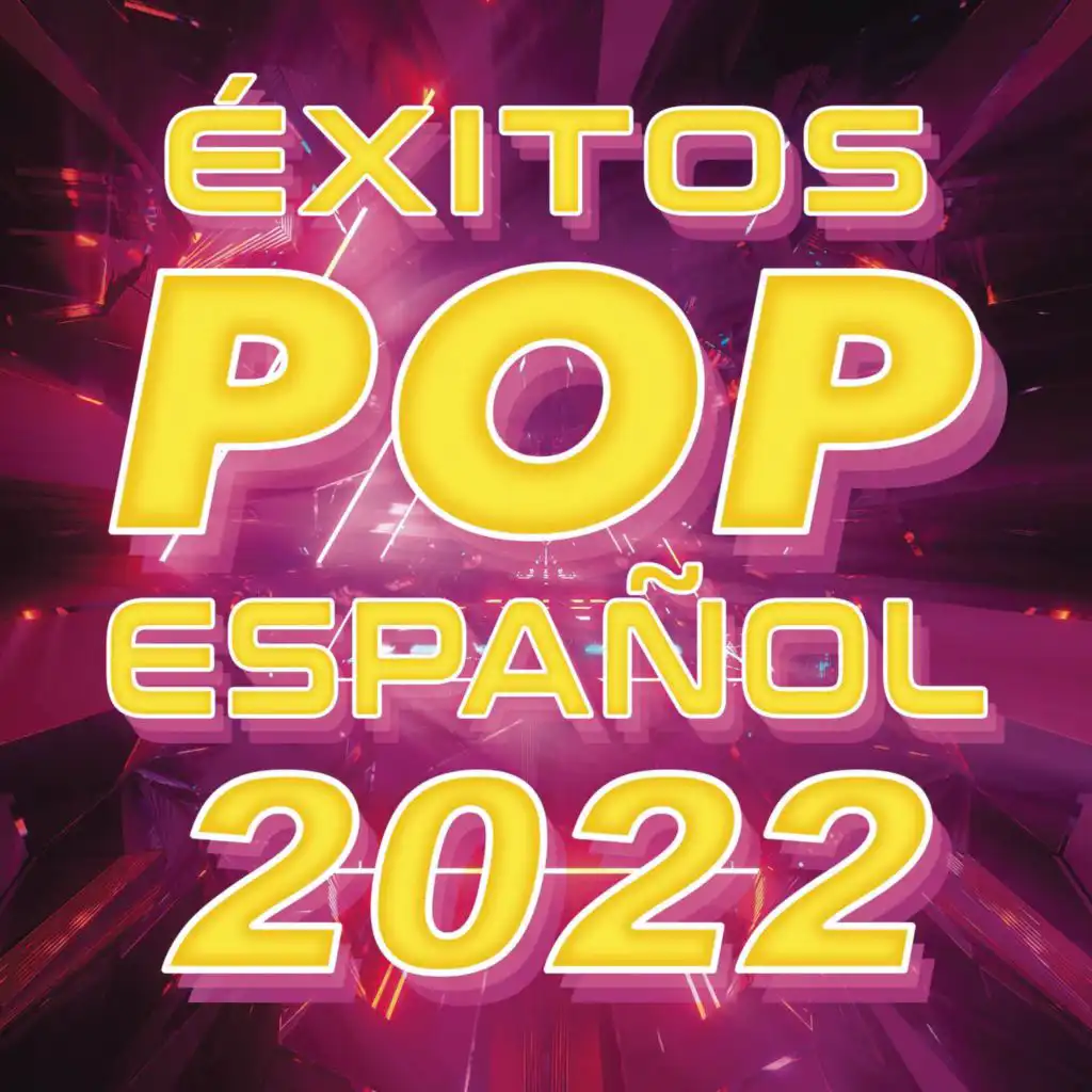 Exitos Pop Español 2022