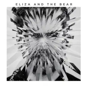 Eliza And The Bear (Deluxe)