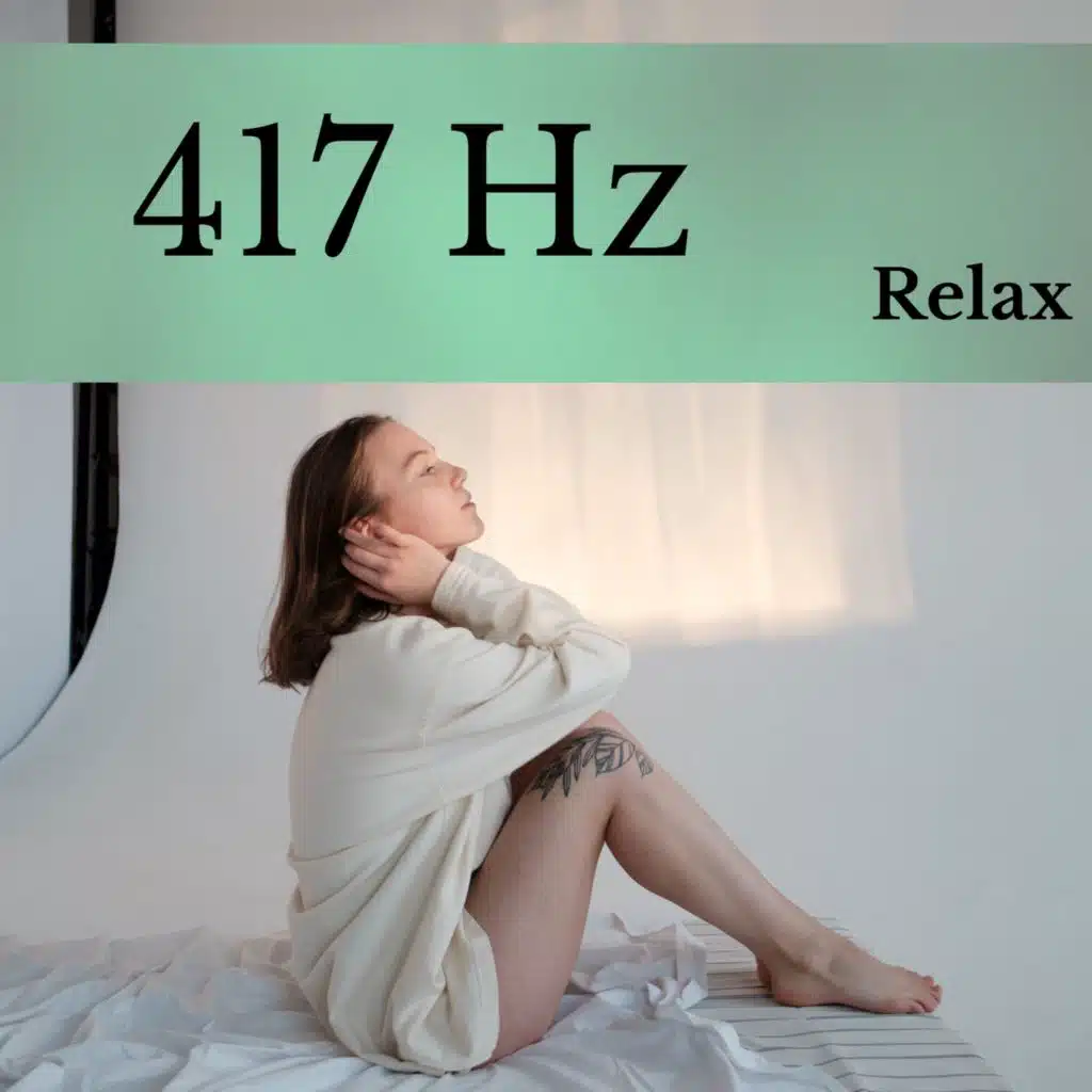 417 Hz - Relax