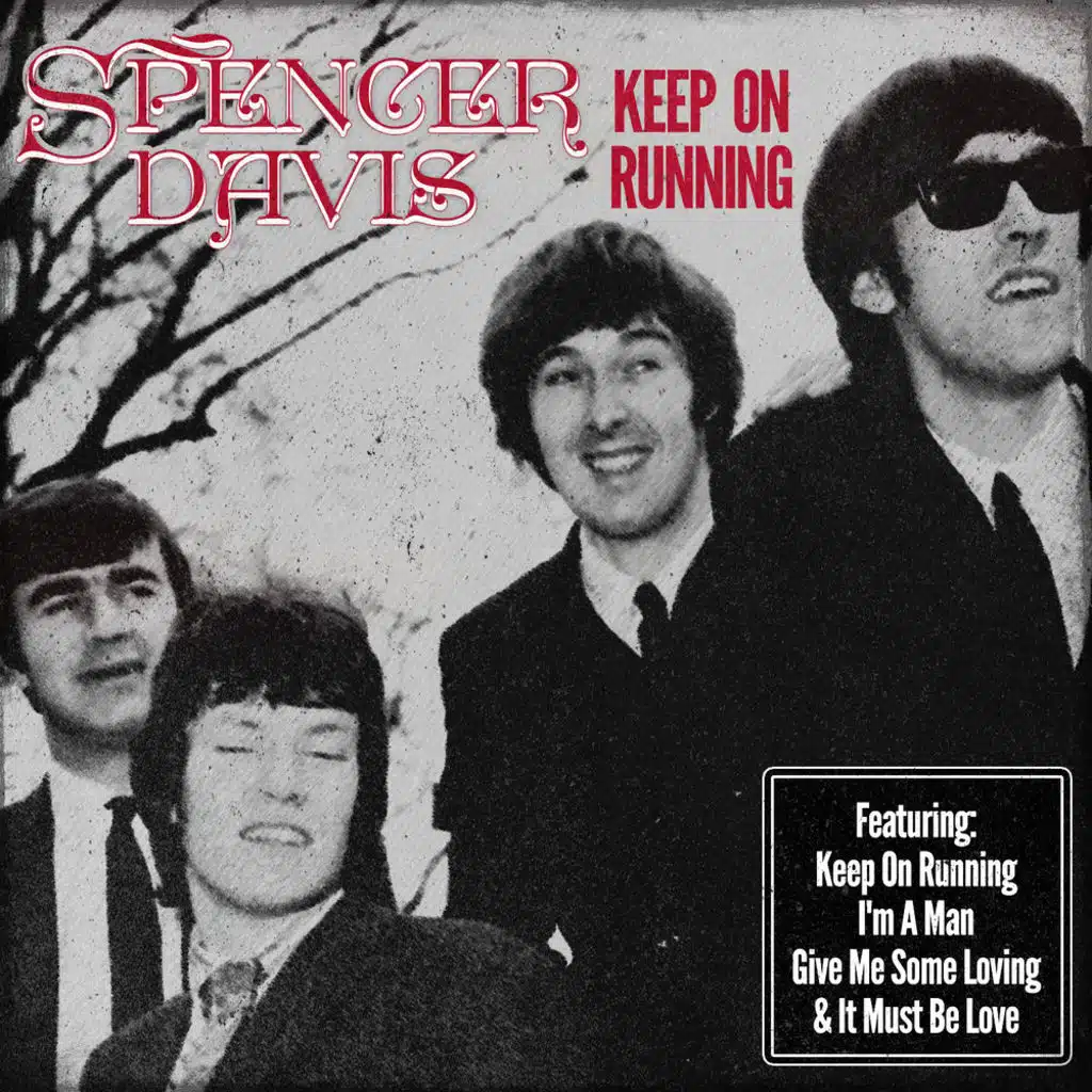 Spencer Davis - Keep on Running