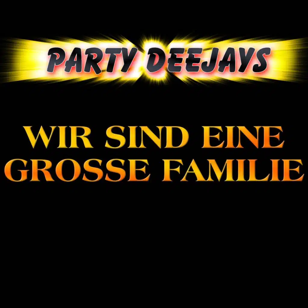 Wir sind eine große Familie (Long Version 2022)