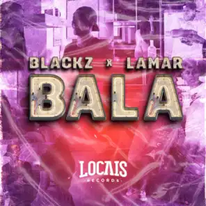 Bala (feat. Lamar)