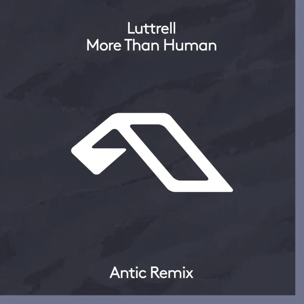 More Than Human (Antic Extended Mix)