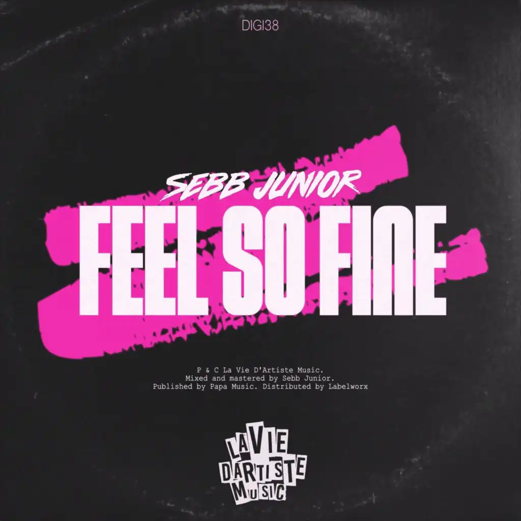 Feel So Fine EP