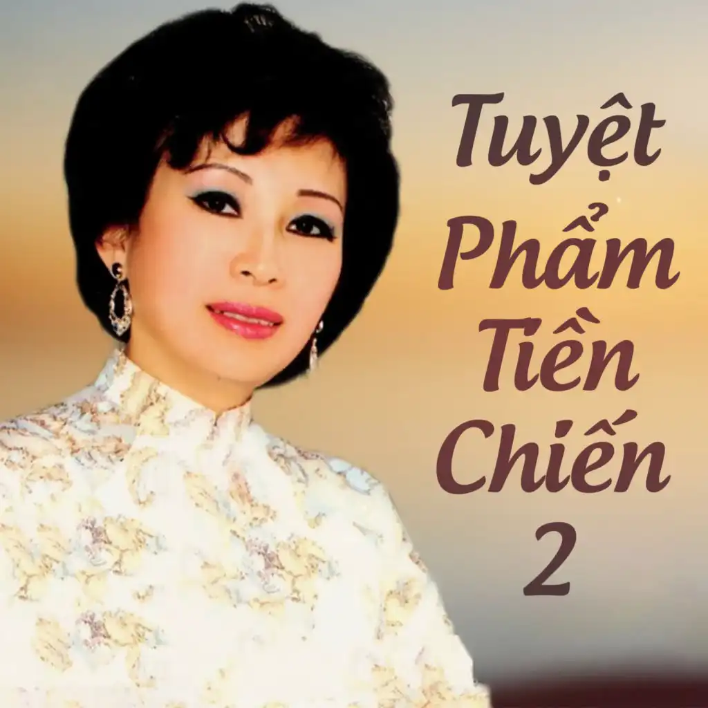 Tuyệt Phẩm Tiền Chiến 2