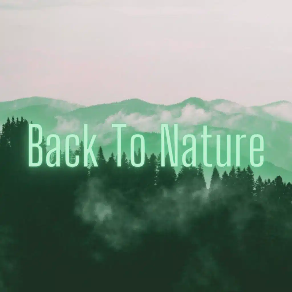 Back to Nature