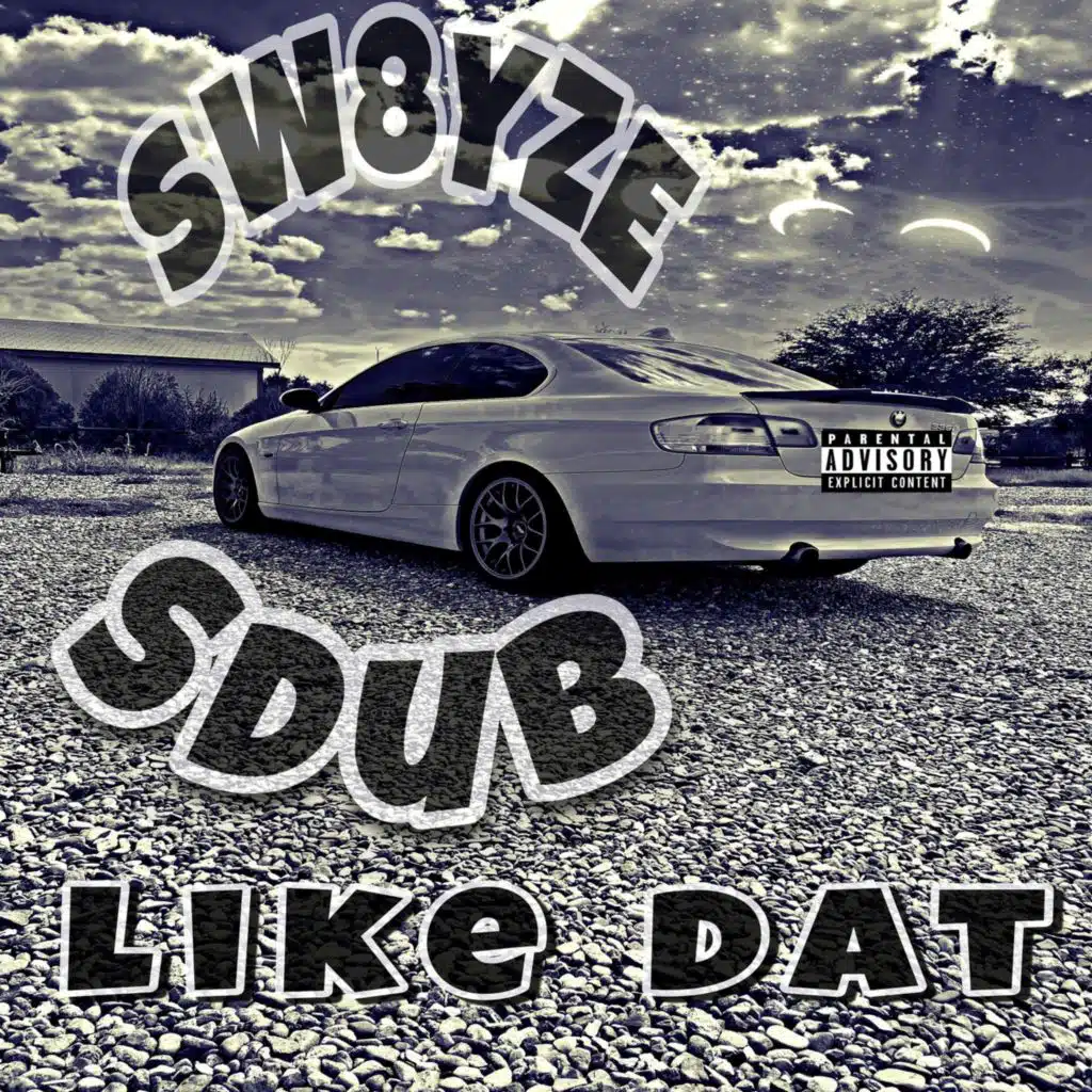 Like Dat