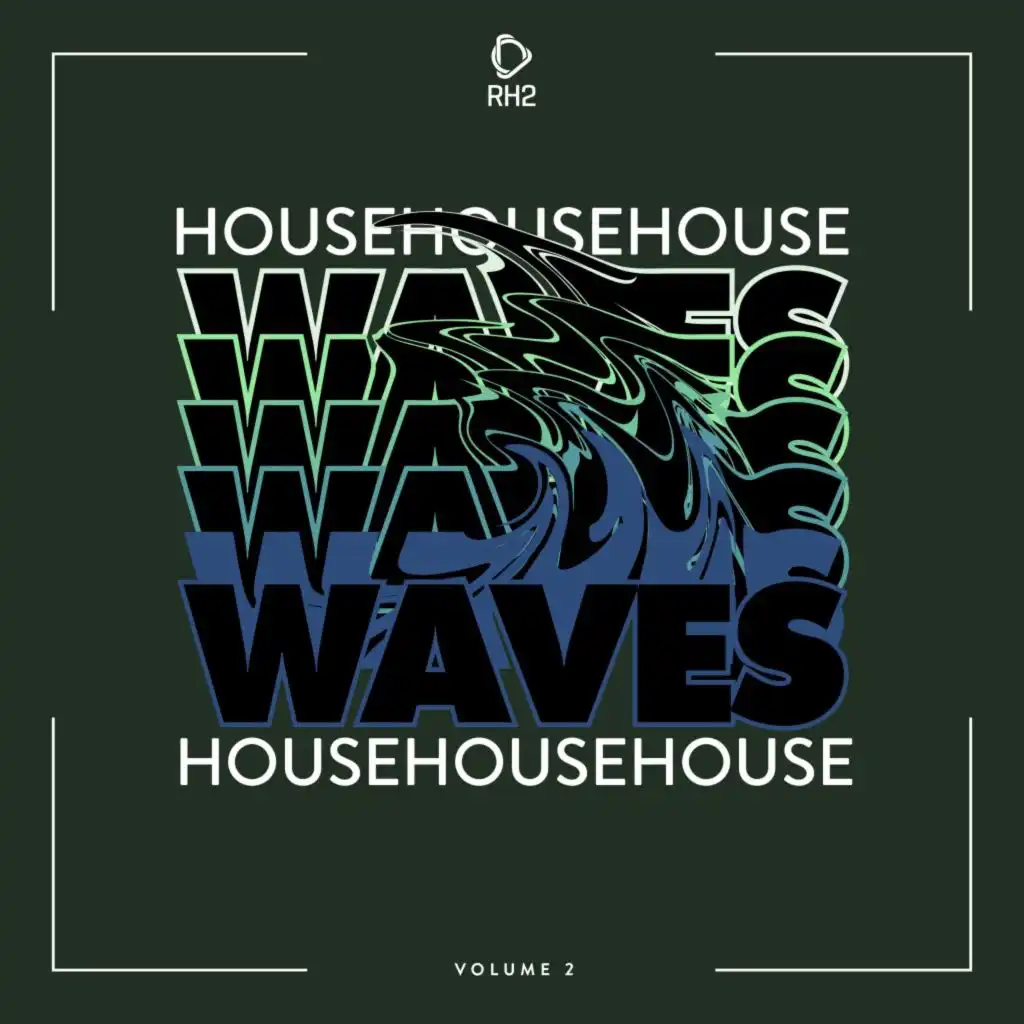 House Waves, Vol. 2