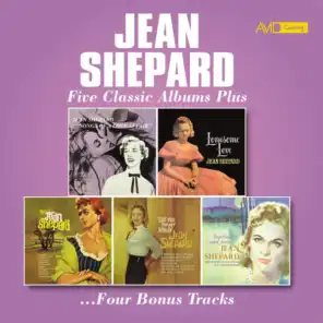 Five Classic Albums Plus (Songs of a Love Affair / Lonesome Love / This Is Jean Shepard / Got You on My Mind / Heartaches and Tears) (Digitally Remastered)