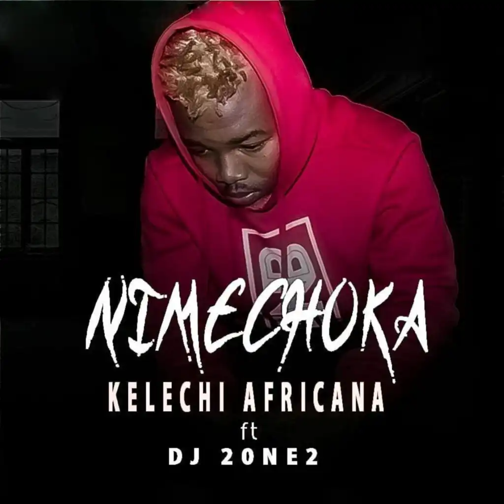 Nimechoka (feat. Dj 2one2)