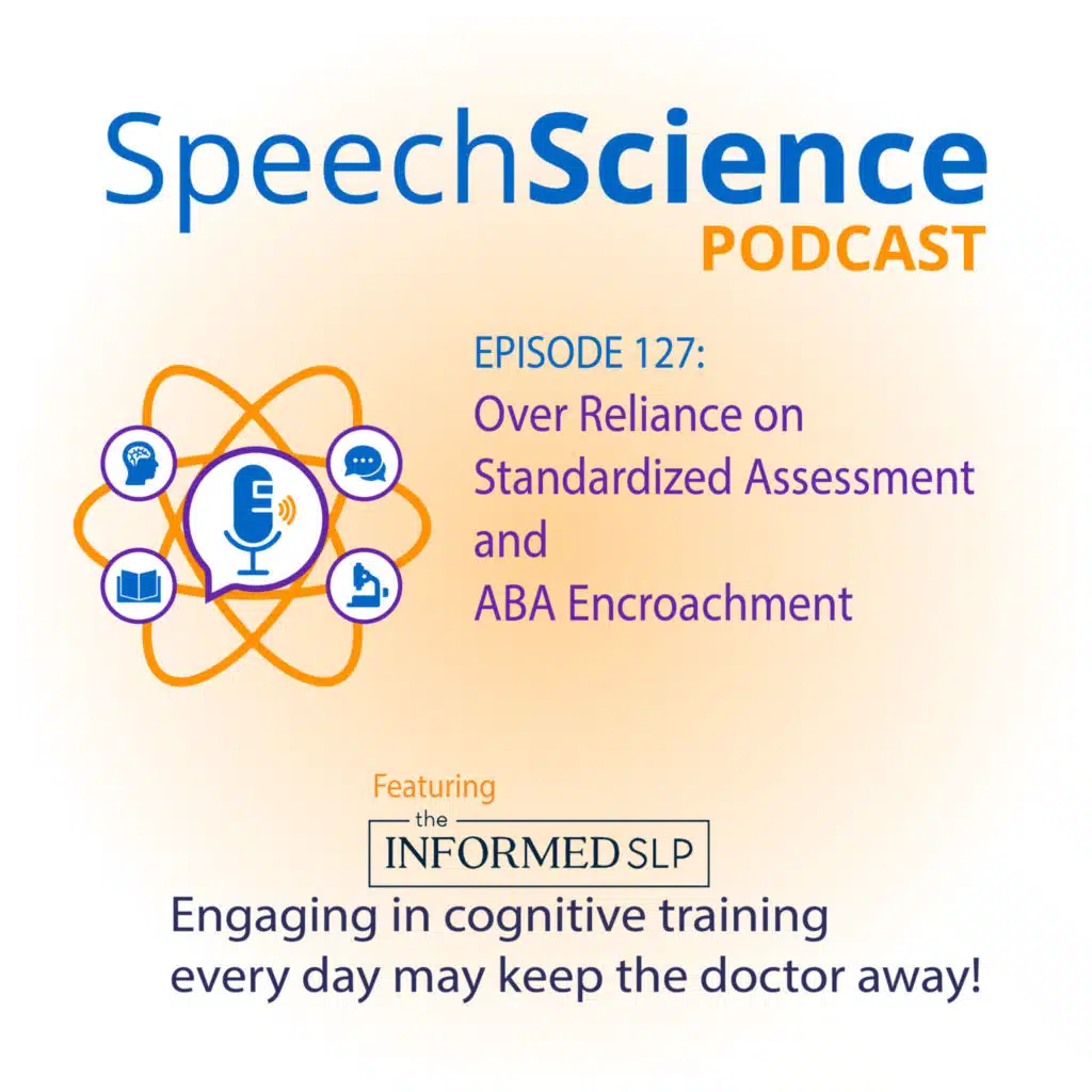 Over Reliance on Standardized Assessment and ABA Encroachment