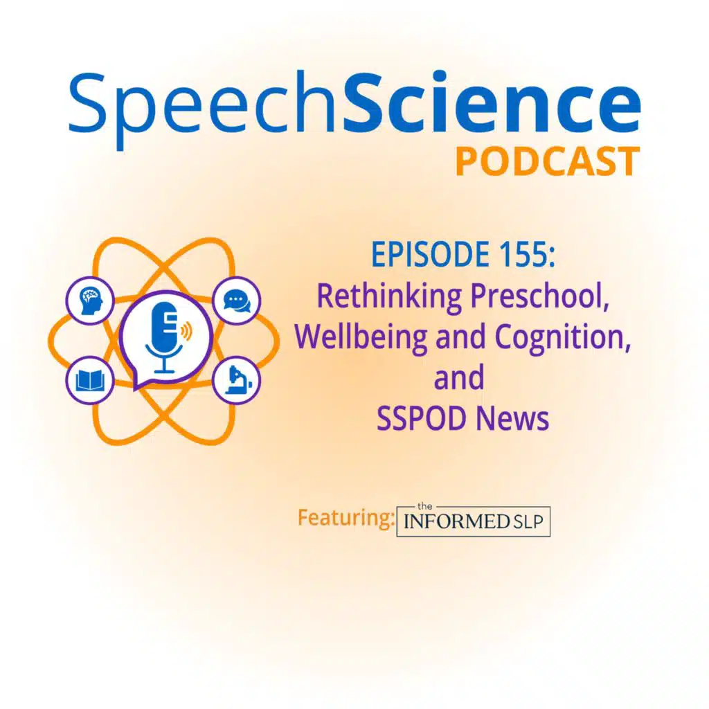 Rethinking Preschool, Wellbeing and Cognition, and SSPOD News