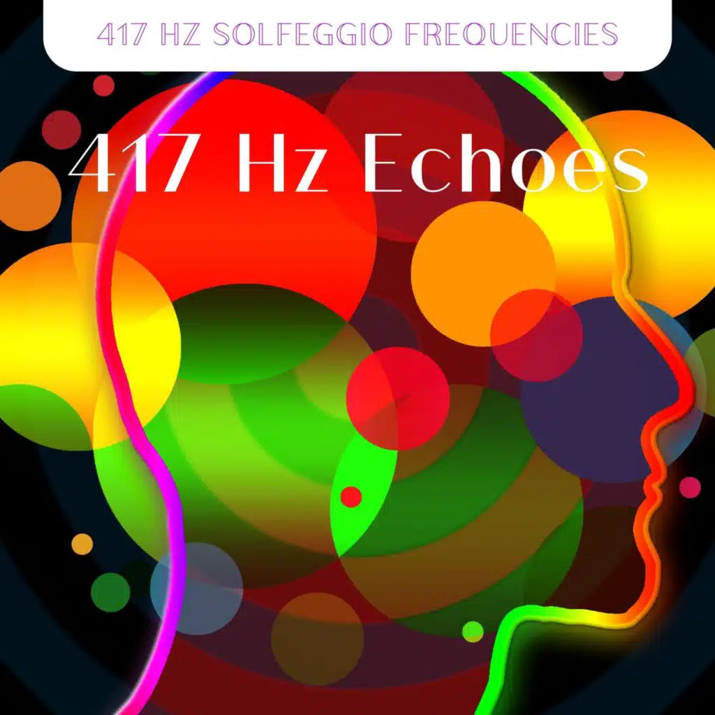 417 Hz Echoes