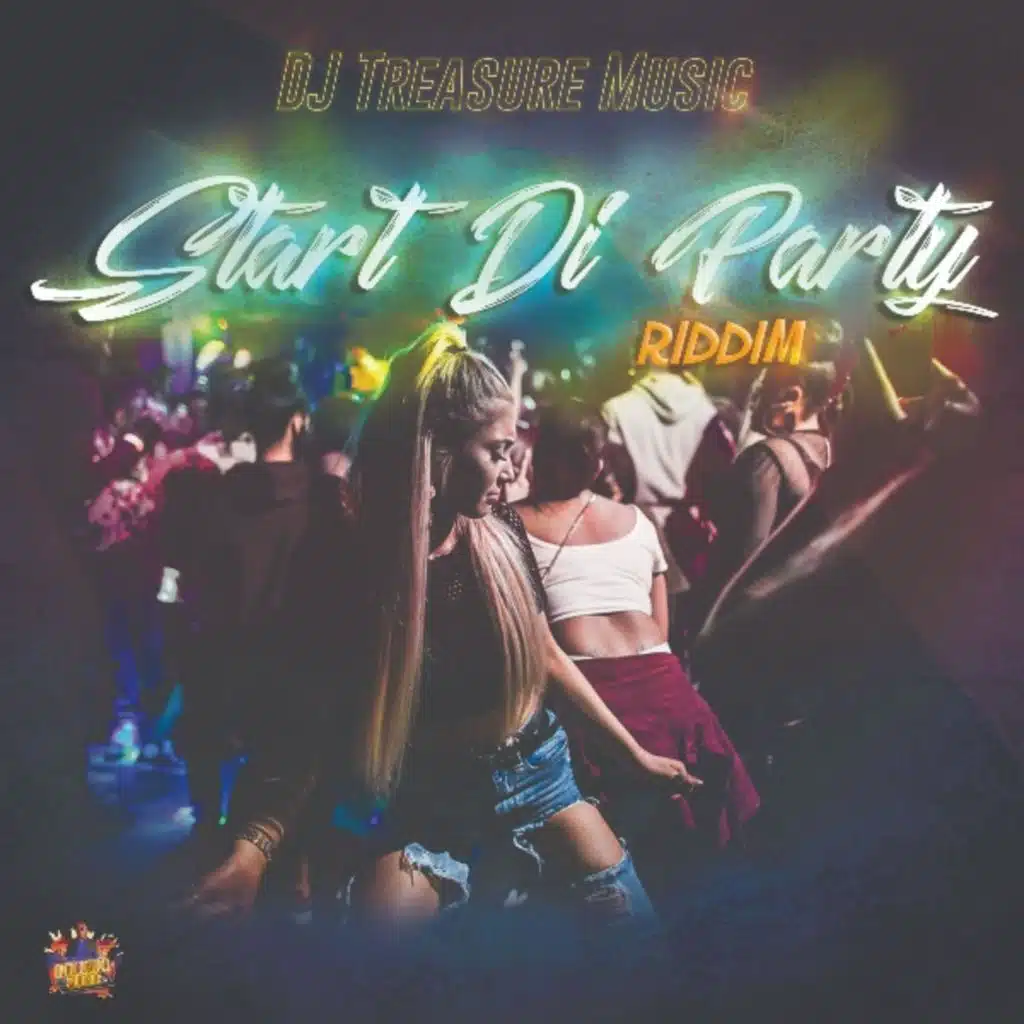 Start Di Party Riddim