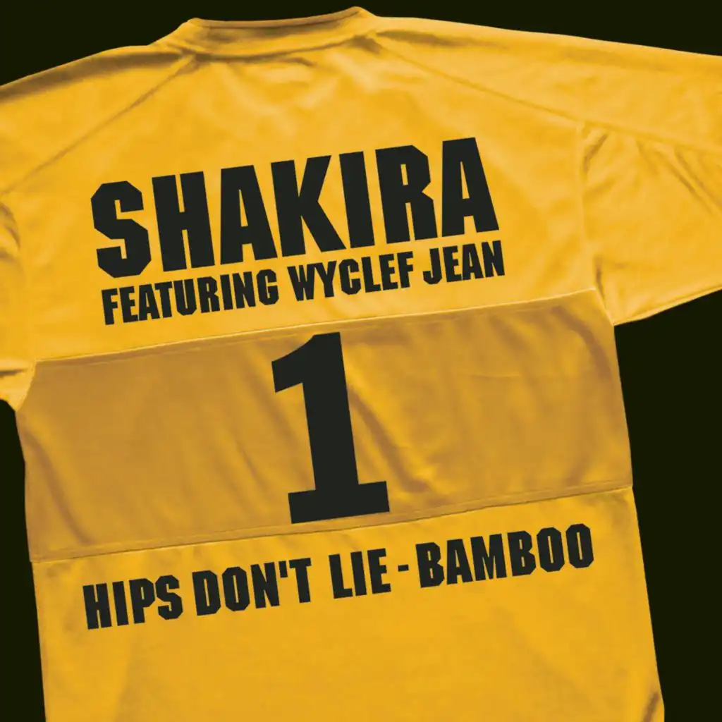 Hips Don't Lie - Bamboo (feat. Wyclef Jean)