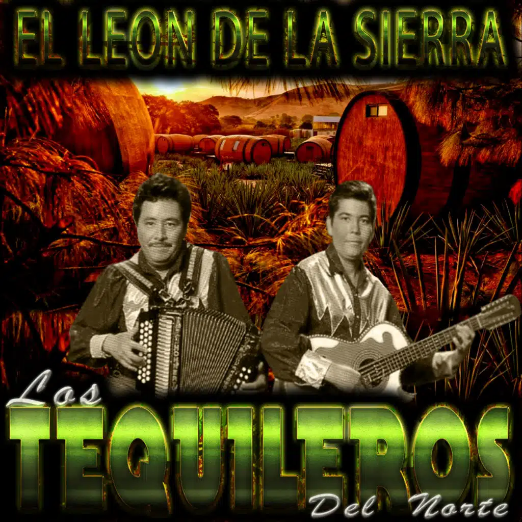 Los Tequileros Del Norte