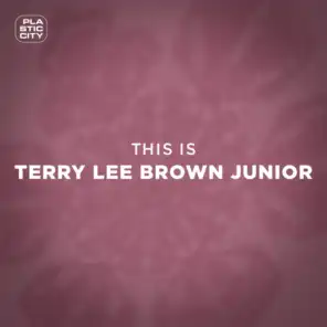 Terry Lee Brown Junior