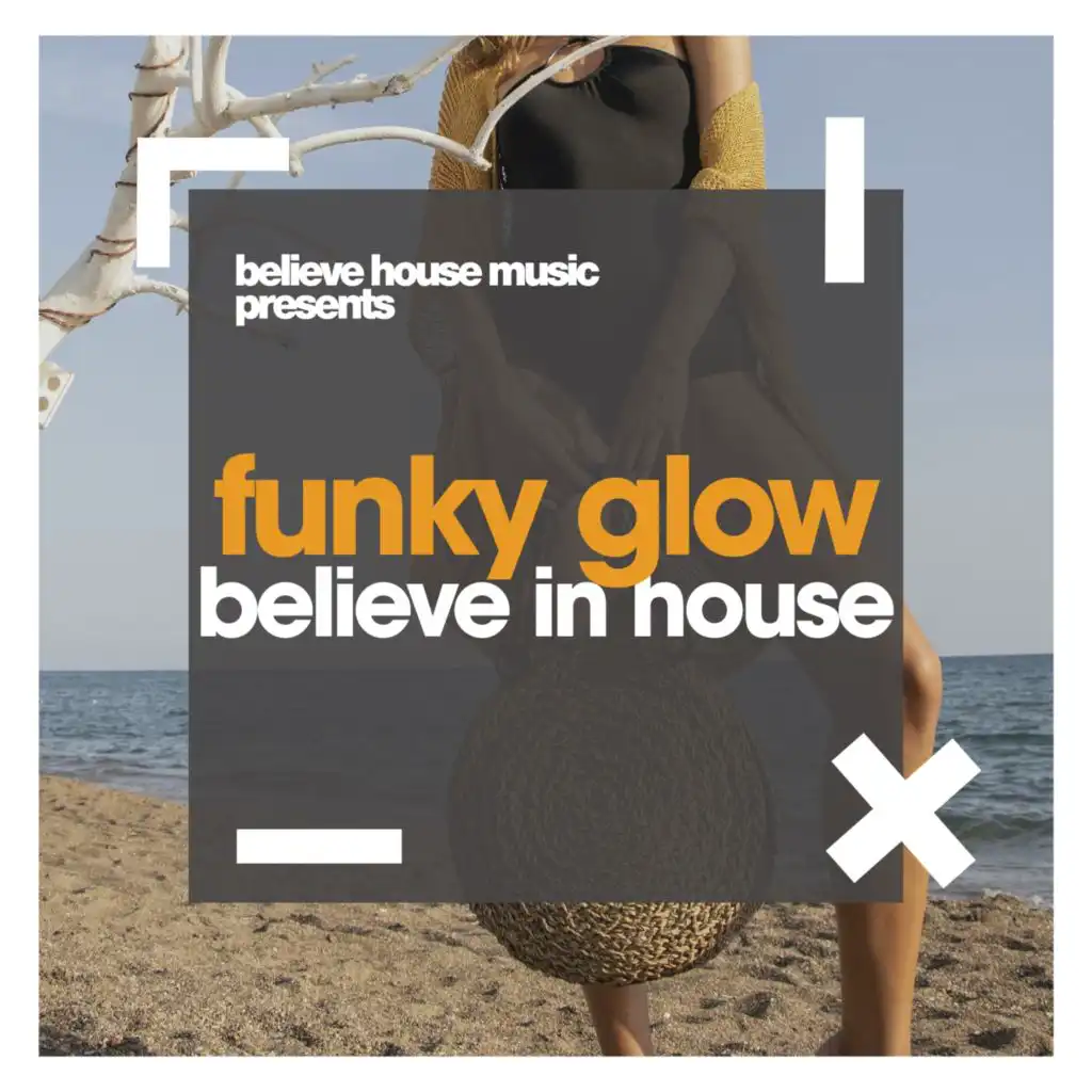 Believe in House (Dub Mix)