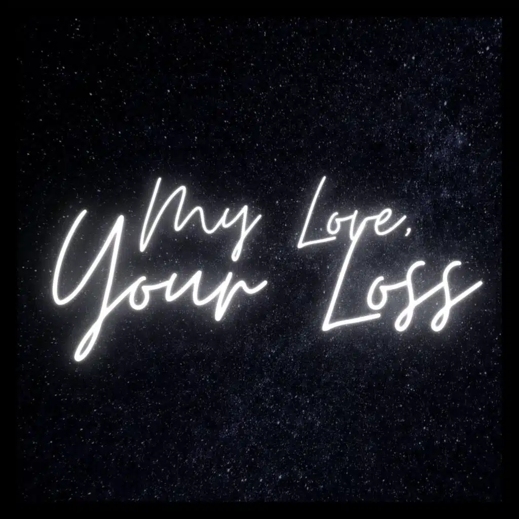 My Love, Your Loss (feat. Mitraz)