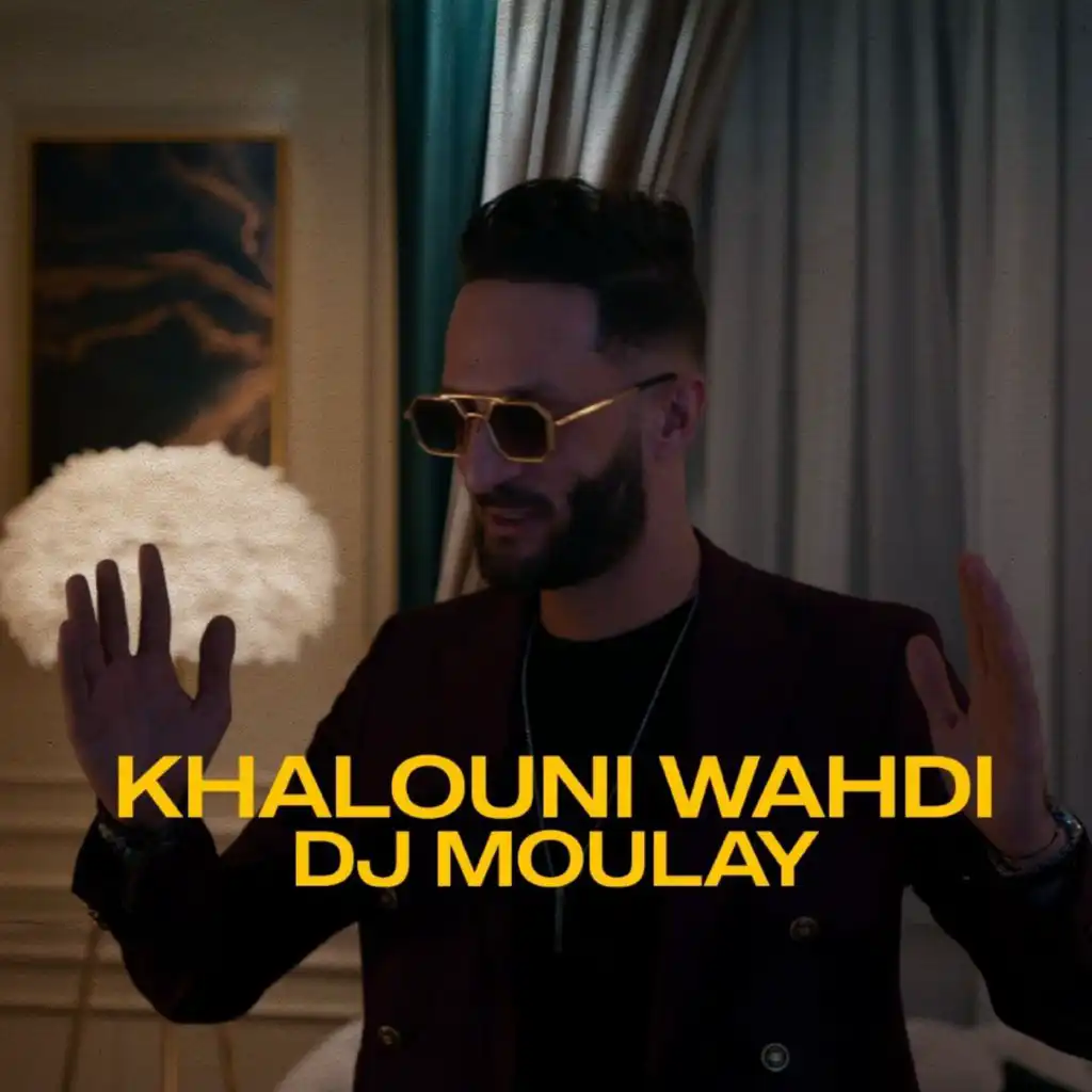 Khalouni Wahdi