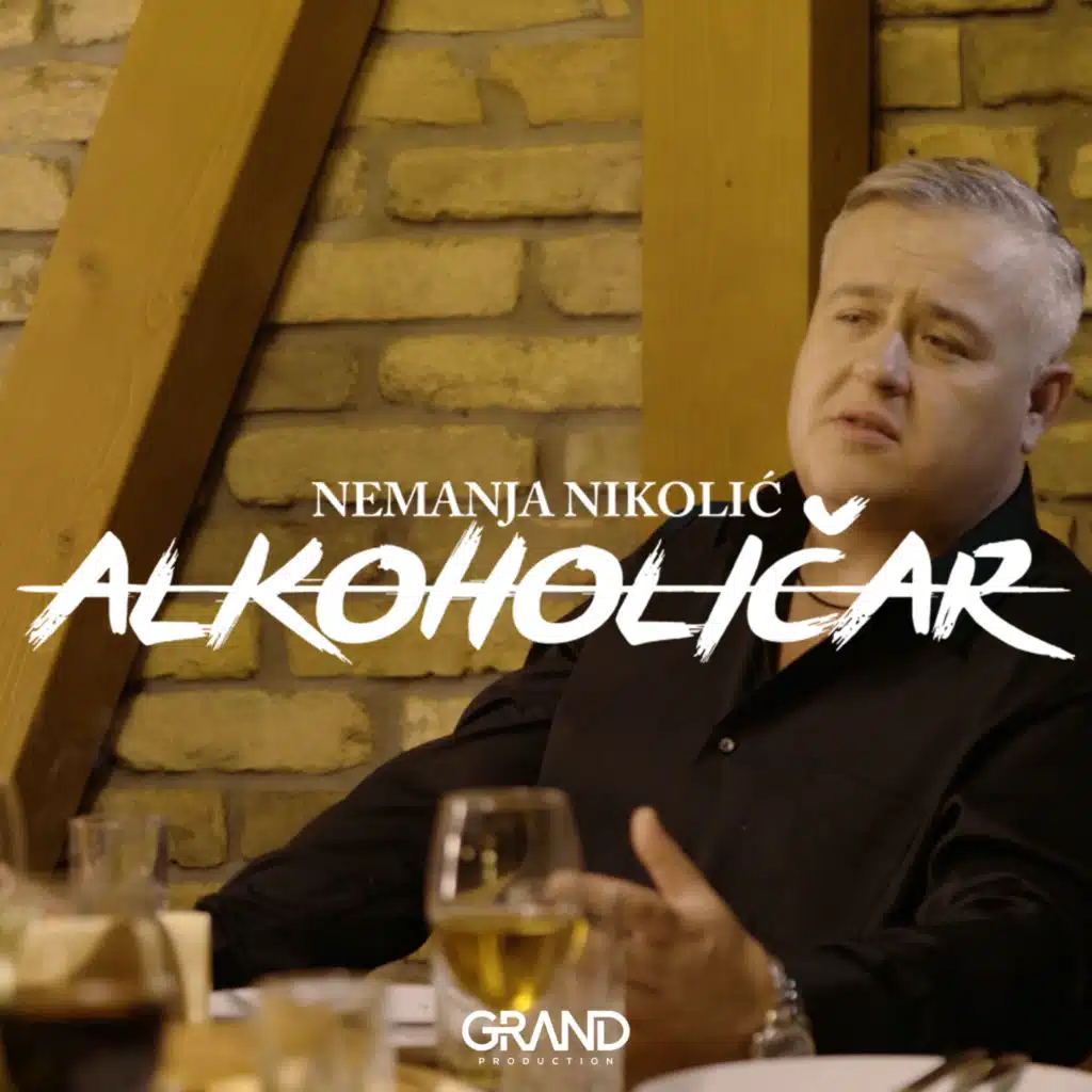 Nemanja Nikolic & Grand Production